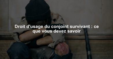 Droit d'usage du conjoint survivant : ce que vous devez savoir