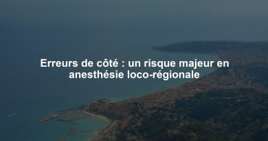 Erreurs de côté : un risque majeur en anesthésie loco-régionale