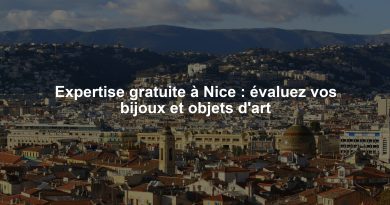 Expertise gratuite à Nice : évaluez vos bijoux et objets d'art