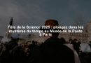 Fête de la Science 2025 : plongez dans les mystères du temps au Musée de la Poste à Paris