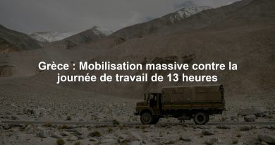 Grèce : Mobilisation massive contre la journée de travail de 13 heures