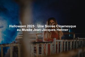 Halloween 2025 : Une Soirée Clownesque au Musée Jean-Jacques Henner
