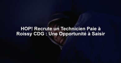 HOP! Recrute un Technicien Paie à Roissy CDG : Une Opportunité à Saisir