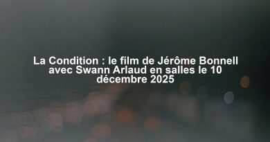 La Condition : le film de Jérôme Bonnell avec Swann Arlaud en salles le 10 décembre 2025