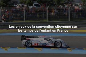 Les enjeux de la convention citoyenne sur les temps de l'enfant en France