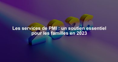 Les services de PMI : un soutien essentiel pour les familles en 2023