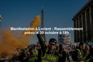 Manifestation à Lorient : Rassemblement prévu le 30 octobre à 18h