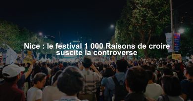 Nice : le festival 1 000 Raisons de croire suscite la controverse