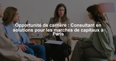 Opportunité de carrière : Consultant en solutions pour les marchés de capitaux à Paris