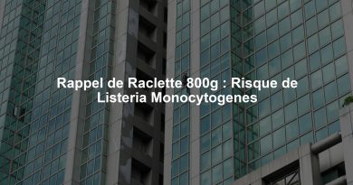 Rappel de Raclette 800g : Risque de Listeria Monocytogenes