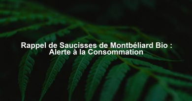 Rappel de Saucisses de Montbéliard Bio : Alerte à la Consommation