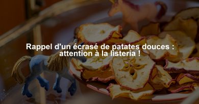 Rappel d'un écrasé de patates douces : attention à la listeria !