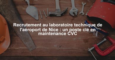 Recrutement au laboratoire technique de l'aéroport de Nice : un poste clé en maintenance CVC