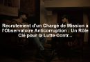 Recrutement d'un Chargé de Mission à l'Observatoire Anticorruption : Un Rôle Clé pour la Lutte Contre la Corruption