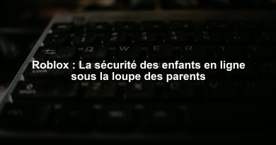 Roblox : La sécurité des enfants en ligne sous la loupe des parents