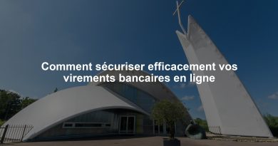 Comment sécuriser efficacement vos virements bancaires en ligne