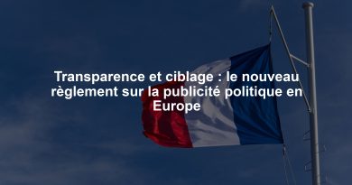 Transparence et ciblage : le nouveau règlement sur la publicité politique en Europe