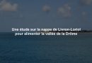 Une étude sur la nappe de Livron-Loriol pour alimenter la vallée de la Drôme
