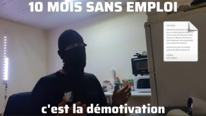 10 mois sans emploi : la démotivation s'installe