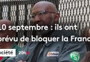 10 septembre : les raisons d'un blocage en France