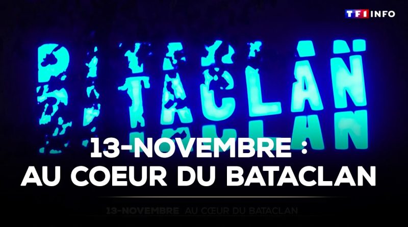 13-Novembre : Plongée dans l'horreur du Bataclan