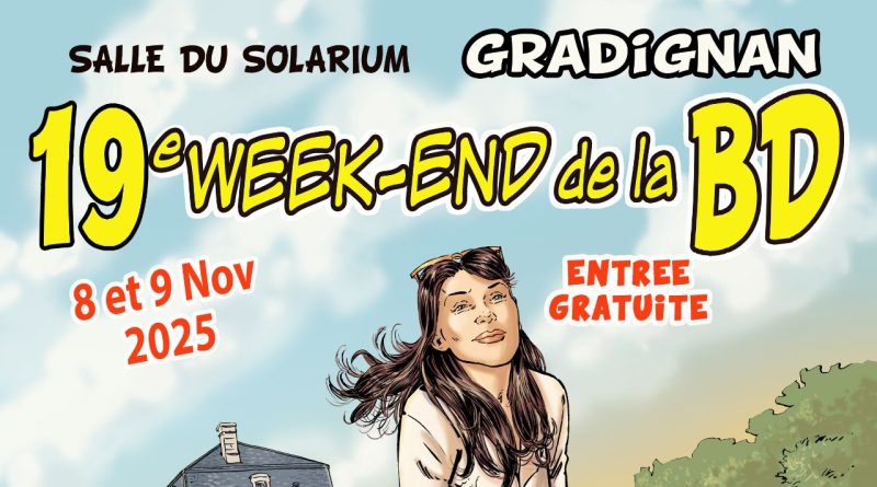 19eme «  week-end de la BD » à Gradignan du 8 et 9 novembre 2025 : 40 Auteurs présents 50 albums BD à gagner