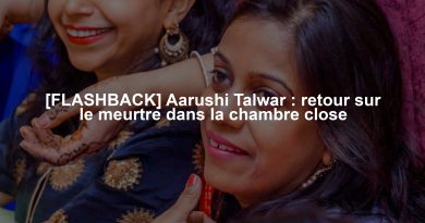 [FLASHBACK] Aarushi Talwar : retour sur le meurtre dans la chambre close