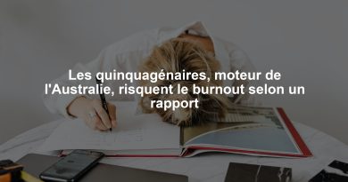 Les quinquagénaires, moteur de l'Australie, risquent le burnout selon un rapport