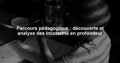 Parcours pédagogique : découverte et analyse des Incoterms en profondeur