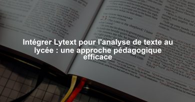 Intégrer Lytext pour l'analyse de texte au lycée : une approche pédagogique efficace