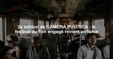 2e édition de CAMERA PULITICA : le festival du film engagé revient en force