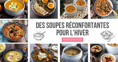 30 recettes de soupe maison faciles et réconfortantes pour l'hiver - Amandine Cooking