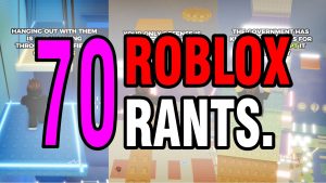 37 MINUTES de RANT sur ROBLOX | Les Meilleurs RANTS