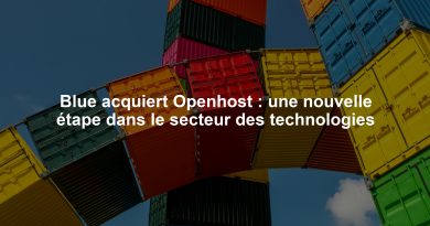Blue acquiert Openhost : une nouvelle étape dans le secteur des technologies