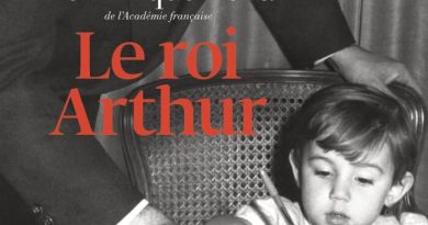 Le roi Arthur : une biographie de Dominique Bona sur le légendaire souverain
