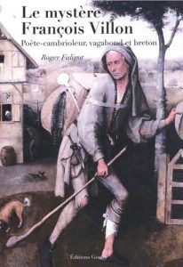 Roger Faligot explore François Villon : poète, cambrioleur et vagabond breton (vidéo)