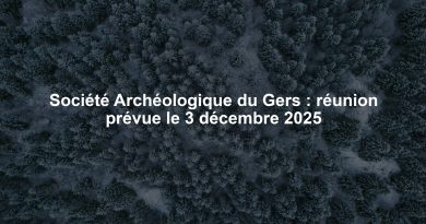 Société Archéologique du Gers : réunion prévue le 3 décembre 2025