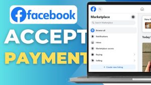 Accepter des paiements sur Facebook Marketplace : Guide pratique
