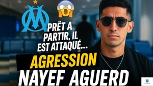 Aéroport de Marseille : Nayef Aguerd Victime d'une Agression !