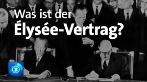 Allemagne et France : Qu'est-ce que le traité de l'Élysée ?