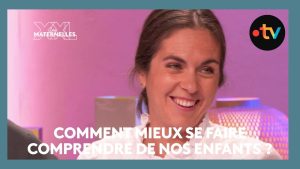 Améliorer la communication avec nos enfants - Les Maternelles XXL