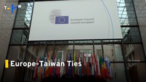 Analyse : Les relations entre l'Europe et Taïwan s'améliorent-elles ?