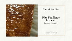 Atelier Live : Pâte Feuilletée Inversée avec Conticini