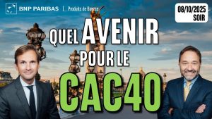 Avenir du CAC : Perspectives et analyses - 08/10/2025