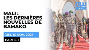 BAMAKO : ACTUALITÉS RÉCENTES DU MALI - Partie 1