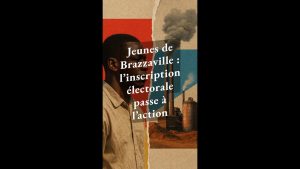Brazzaville : Les jeunes s'engagent pour l'inscription électorale