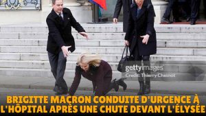 Brigitte Macron hospitalisée en urgence après une chute