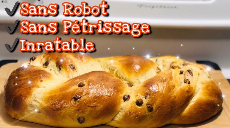 Brioche Maison Tressée aux Pépites de Chocolat Inratable