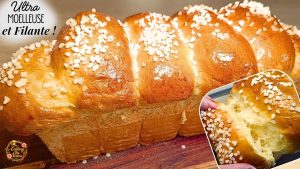 Brioche Moelleuse et Filante : Recette Facile et Inratable !