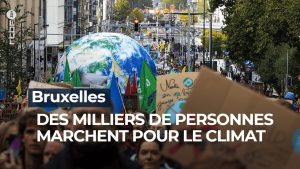 Bruxelles : des milliers de manifestants pour le climat